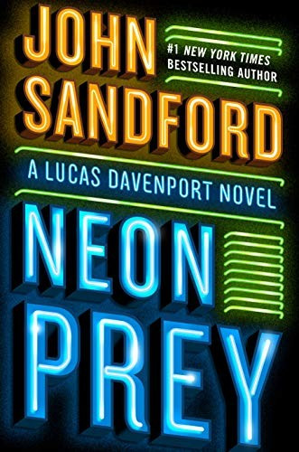 Neon Prey (Lucas Davenport) front cover by John Sandford, ISBN: 0525536582