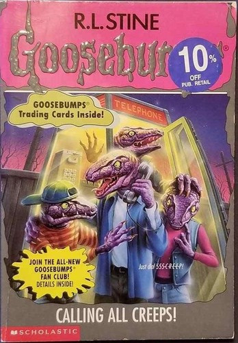 Calling All Creeps! 50 Goosebumps front cover by R.L. Stine, ISBN: 0590568876