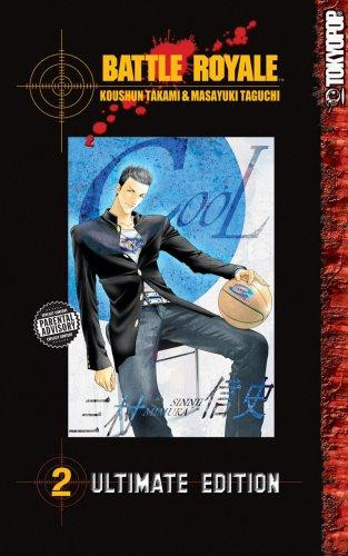 Battle Royale 2 Ultimate Edition front cover by Koushun Takami, Masayuki Taguchi, ISBN: 142780754X