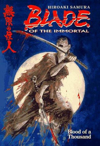 Blood of a Thousand 1 Blade of the Immortal front cover by Hiroaki Samura, ISBN: 1569712395