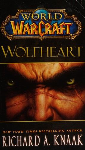 Wolfheart front cover by Richard A Knaak, ISBN: 1451605765