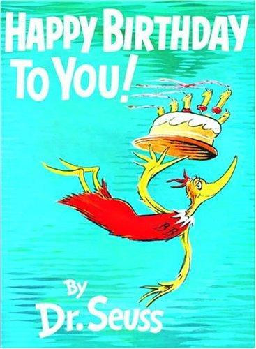 Happy Birthday to You! front cover by Dr. Seuss, ISBN: 0394800761