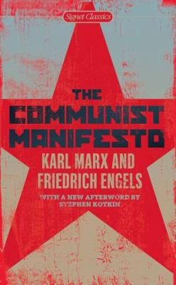 The Communist Manifesto front cover by Karl Marx, Friedrich Engels, ISBN: 0451531841