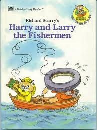 Harry  & Larry the Fishermen front cover by Richard Scarry,Golden Books, ISBN: 0307116530