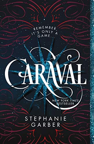 Caraval 1 front cover by Stephanie Garber, ISBN: 1250095263