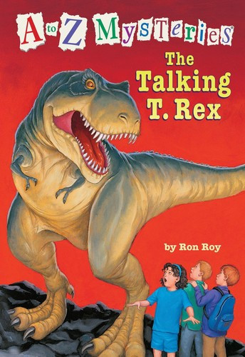 The Talking T. Rex 20 A to Z Mysteries front cover by Ron Roy, ISBN: 0439621771