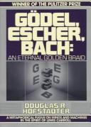 Godel, Escher, Bach: An Eternal Golden Braid front cover by Douglas R. Hofstadter, ISBN: 0465026850