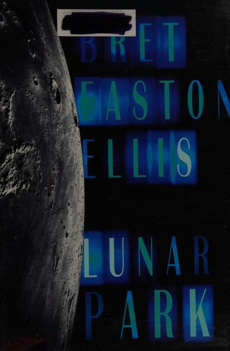 Lunar Park front cover by Bret Easton Ellis, ISBN: 0375412913