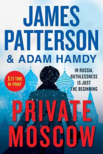 Private Moscow front cover by James Patterson, ISBN: 1538752646