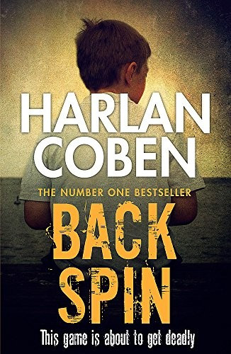 Back Spin front cover by Harlan Coben, ISBN: 1409150518