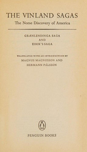 The Vinland Sagas: The Norse Discovery of America (Penguin Classics) front cover by Magnus Magnusson, Herman Palsson, ISBN: 0140441549
