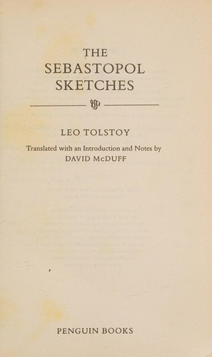 Sebastopol Sketches front cover by Leo Nikolayevich Tolstoy, ISBN: 0140444688