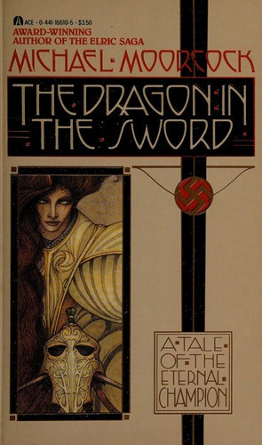 The Dragon In the Sword 3 Erekose (Eternal Champion) front cover by Michael Moorcock, ISBN: 0441166105