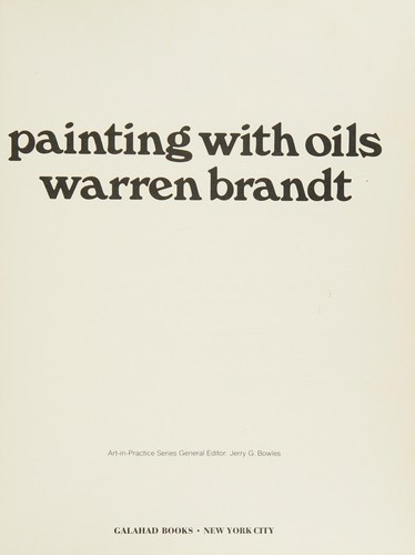 Painting With Oils front cover by Warren Brandt, ISBN: 0883653176