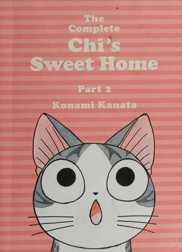 The Complete Chi's Sweet Home 2 front cover by Konami Kanata, ISBN: 194299317X