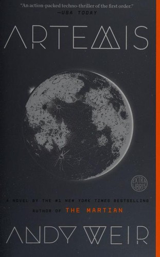 Artemis front cover by Andy Weir, ISBN: 0553448145