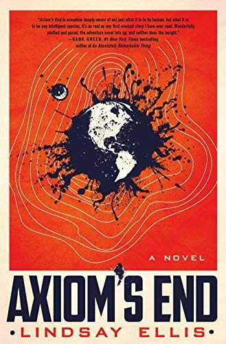 Axiom's End 1 Noumena front cover by Lindsay Ellis, ISBN: 1250256739