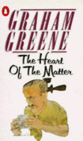The Heart of the Matter front cover by Graham Greene, ISBN: 0140017895
