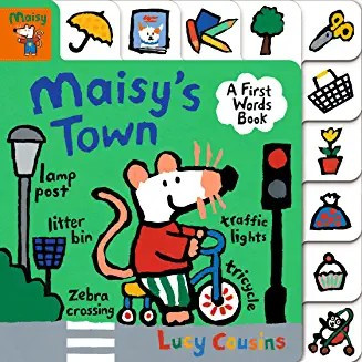 Maisy's Town: A First Words Book front cover by Lucy Cousins, ISBN: 153622443X