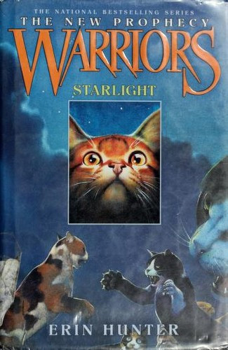 Starlight 4 Warriors: The New Prophecy front cover by Erin Hunter, ISBN: 0060827580