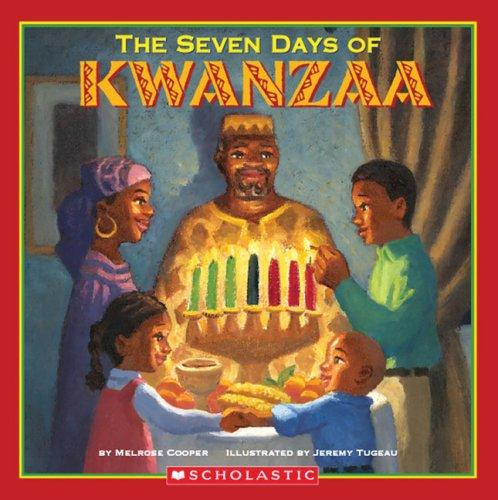 The Seven Days of Kwanzaa front cover by Melrose Cooper, ISBN: 0439567467