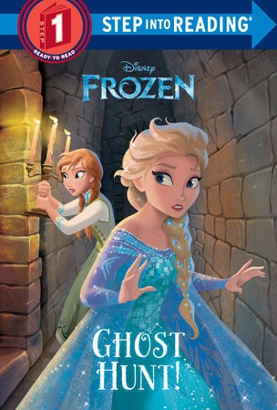 Ghost Hunt! (Disney Frozen) front cover by Melissa Lagonegro, ISBN: 073643920X