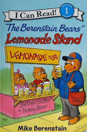 Berenstain Bears' Lemonade Stand front cover by Mike Berenstain, ISBN: 0062075446