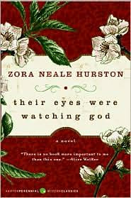 Their Eyes Were Watching God front cover by Zora Neale Hurston, ISBN: 0061120065