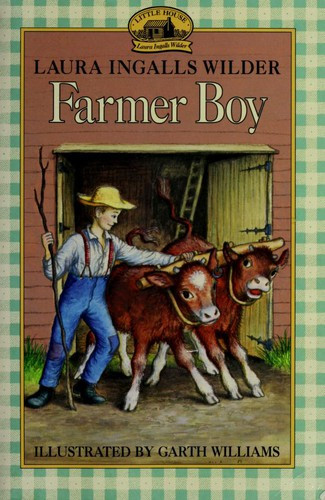 Farmer Boy 2 Little House front cover by Laura Ingalls Wilder, ISBN: 0064400034
