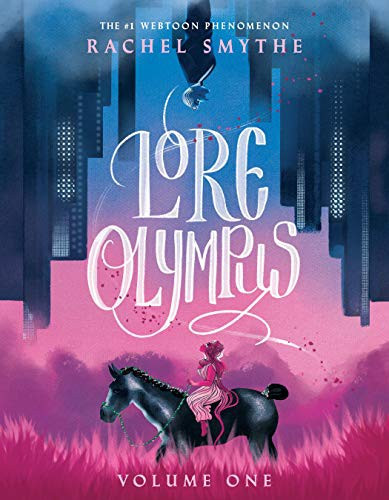 Lore Olympus: Volume One front cover by Rachel Smythe, ISBN: 0593356071
