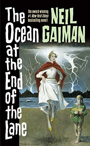 The Ocean at the End of the Lane front cover by Neil Gaiman, ISBN: 0062459368