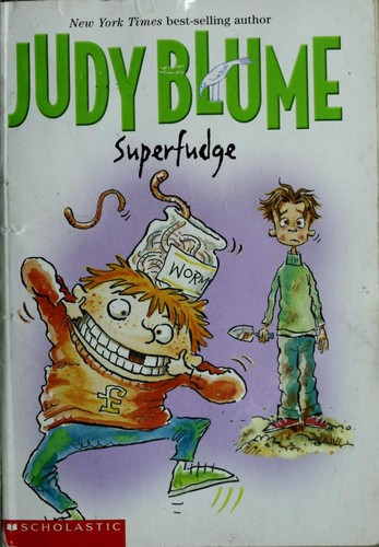 Superfudge 3 Fudge front cover by Judy Blume, ISBN: 0439559847