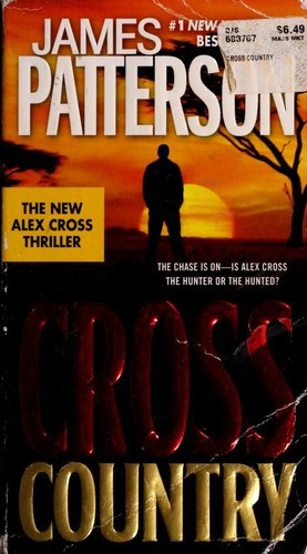 Cross Country (Alex Cross) front cover by James Patterson, ISBN: 044653630X
