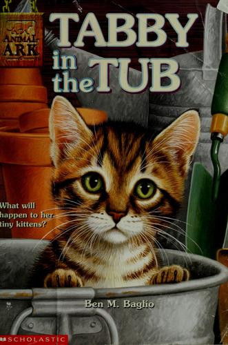 Tabby In the Tub 29 Animal Ark front cover by Ben M. Baglio, ISBN: 0439343909