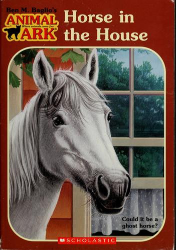Horse In the House Animal Ark #26 (Animal Ark Hauntings) front cover by Ben M. Baglio, ISBN: 0439343879