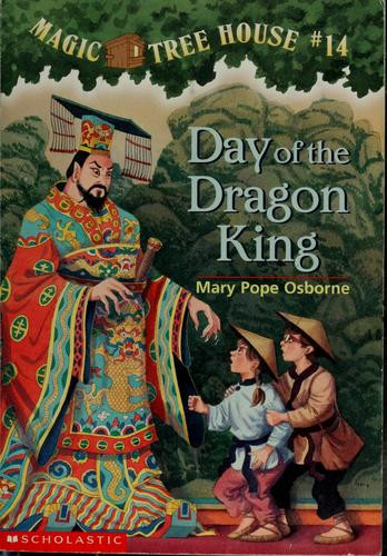 Day of the Dragon King 14 Magic Tree House front cover by Mary Pope Osborne, ISBN: 059070642X