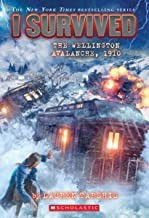 The Wellington Avalanche, 1910 22 I Survived front cover by Lauren Tarshis, ISBN: 1338752561