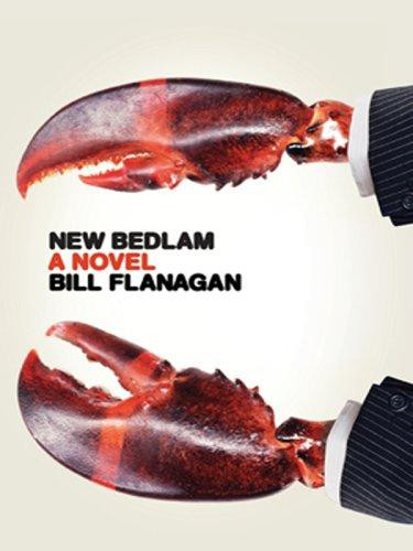 New Bedlam (Large Print) front cover by Bill Flanagan, ISBN: 1410402894