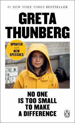 No One Is Too Small to Make a Difference front cover by Greta Thunberg, ISBN: 014313356X