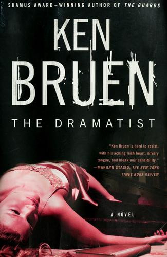Dramatist front cover by Ken Bruen, ISBN: 0312363109