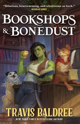 Bookshops & Bonedust (Legends & Lattes) front cover by Travis Baldree, ISBN: 1250886104