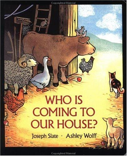 Who is Coming to Our House? (Board Book) front cover by Joseph Slate, ISBN: 0399234101