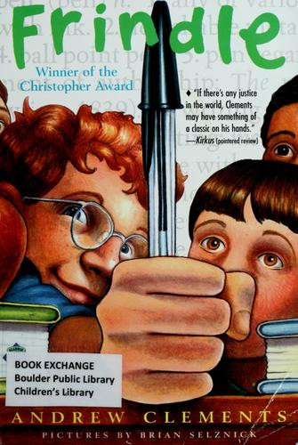 Frindle front cover by Andrew Clements, ISBN: 0689818769