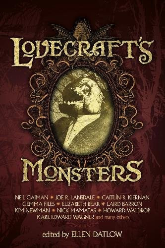 Lovecraft's Monsters front cover by Joe R Lansdale,Neil Gaiman, ISBN: 161696121X