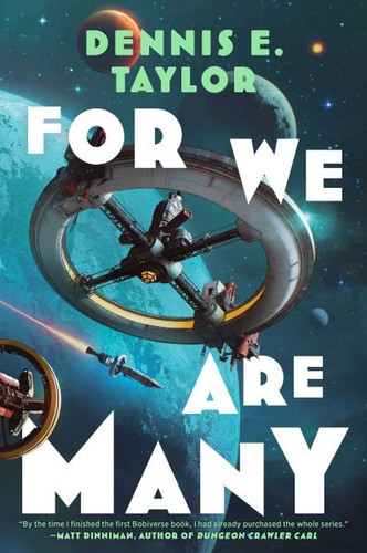 For We Are Many 2 Bobiverse front cover by Dennis E Taylor, ISBN: 1668221594