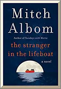 The Stranger in the Lifeboat front cover by Mitch Albom, ISBN: 006288834X