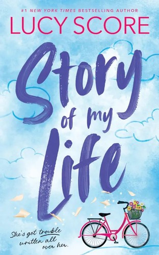 Story of My Life 1 Story Lake (Deluxe Edition) front cover by Lucy Score, ISBN: 1728297052