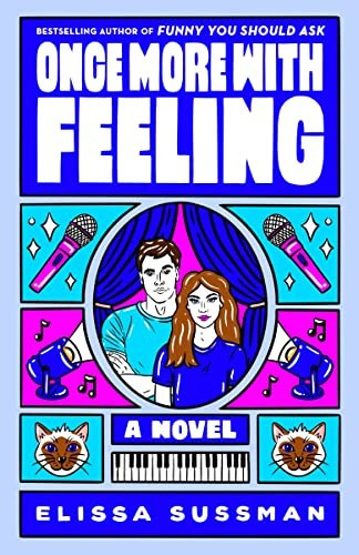Once More with Feeling front cover by Elissa Sussman, ISBN: 059335737X