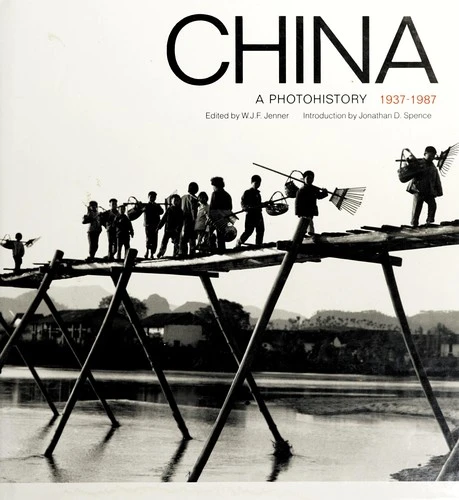 China: A Photohistory 1937 - 1987 front cover by Magnum Photographers,W J F Jenner, ISBN: 0394572815