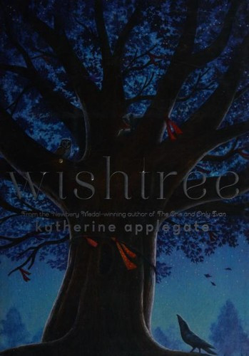 Wishtree front cover by Katherine Applegate, ISBN: 1250043220